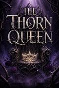 The Thorn Queen