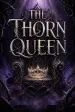 The Thorn Queen