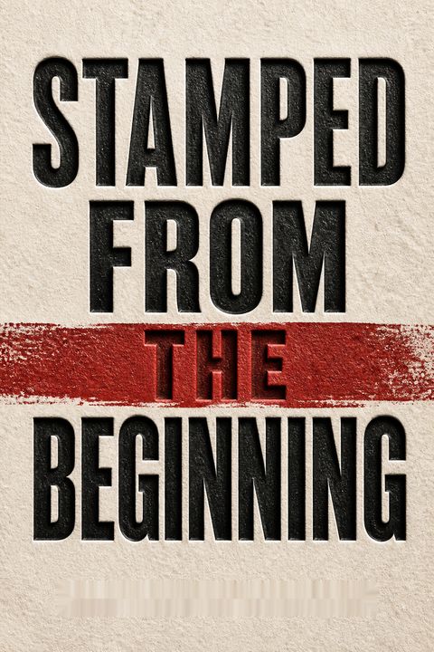 Stamped from the Beginning by Ibram X. Kendi