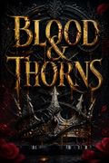 Blood &amp; Thorns