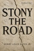 Stony the Road