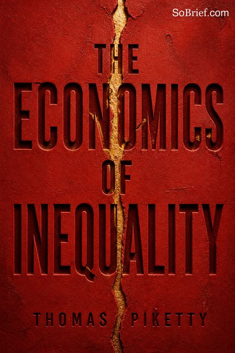 The Economics of Inequality