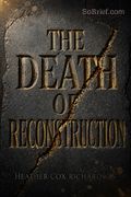 The Death of Reconstruction