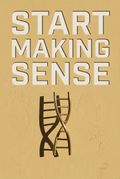 Start Making Sense