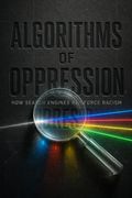 Algorithms of Oppression