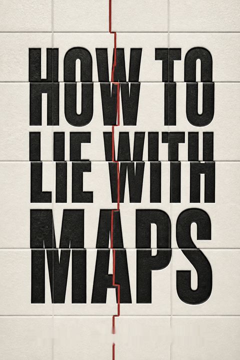 How to Lie with Maps by Mark Monmonier