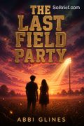 The Last Field Party
