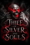 Thief of Silver and Souls