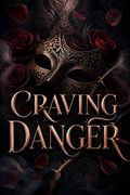 Craving Danger