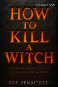 How to Kill a Witch