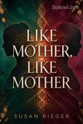 Like Mother, Like Mother