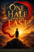 One Half from the East