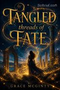 Tangled Threads of Fate