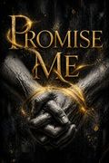 Promise Me