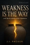 Weakness Is the Way