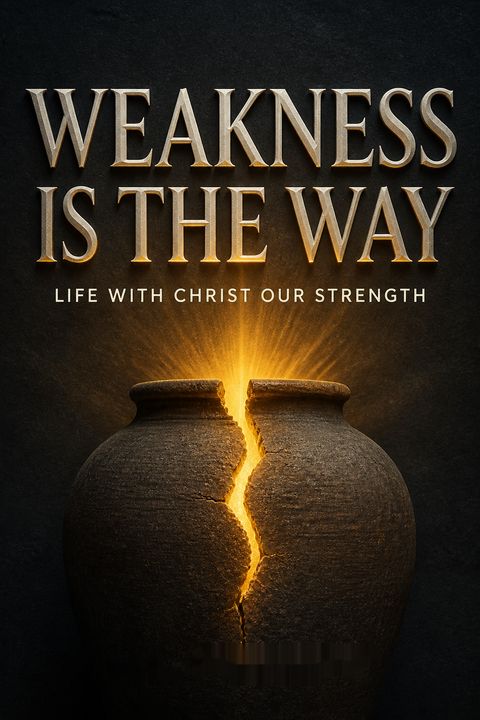 Weakness Is the Way by J.I. Packer
