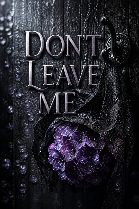 Don't Leave Me by Eden Emory