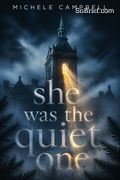 She Was the Quiet One