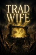 Trad Wife
