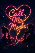 Call Me Maybe