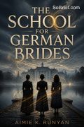 The School for German Brides