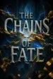 The Chains of Fate