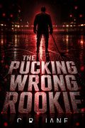 The Pucking Wrong Rookie