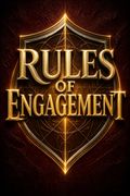Rules of Engagement