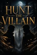 Hunt the Villain