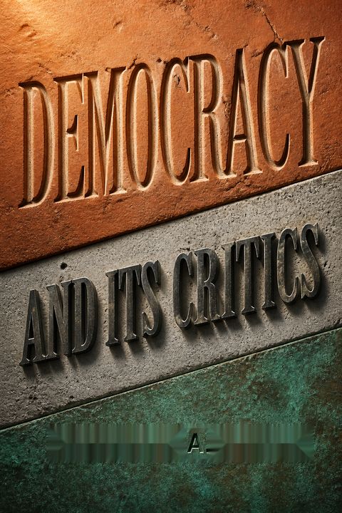 Democracy and Its Critics by Robert A. Dahl