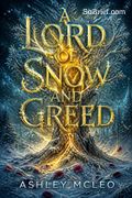 A Lord of Snow and Greed