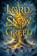A Lord of Snow and Greed