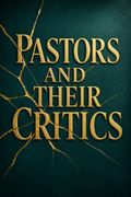 Pastors and Their Critics