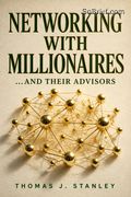 Networking With Millionaires