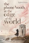 The Phone Booth at the Edge of the World