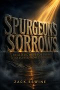 Spurgeon's Sorrows