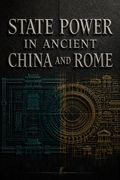State Power in Ancient China and Rome