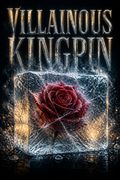 Villainous Kingpin