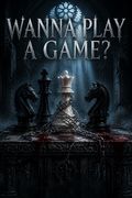 Wanna Play a Game?