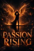 Passion Rising