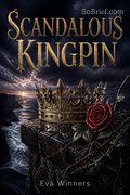 Scandalous Kingpin