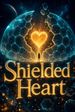 Shielded Heart