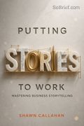 Putting Stories to Work