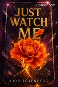 Just Watch Me
