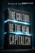 The Culture of the New Capitalism