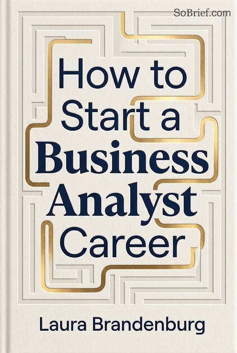 How to Start a Business Analyst Career