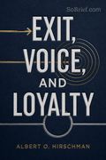 Exit, Voice, and Loyalty