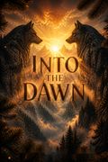 Into the Dawn