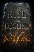 The Rise and Decline of Nations