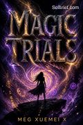 Magic Trials